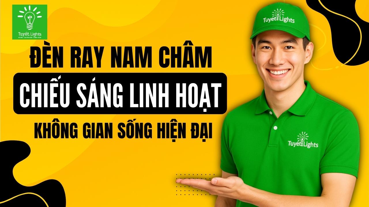 Đèn ray nam châm – Giải pháp ánh sáng cho không gian hiện đại